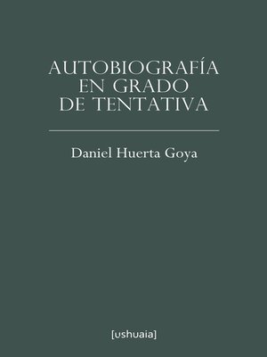 cover image of Autobiografía en grado de tentativa